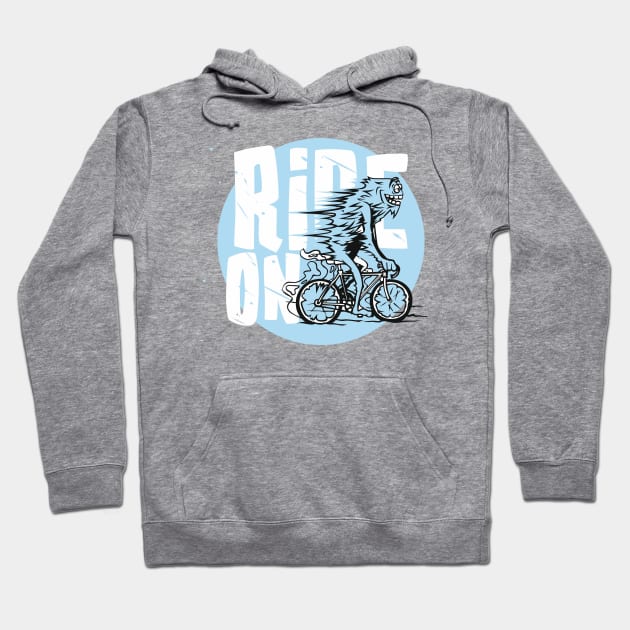 Ride On Hoodie by Whatastory